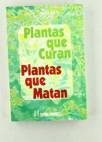 Plantas Que Curan Plantas Matan