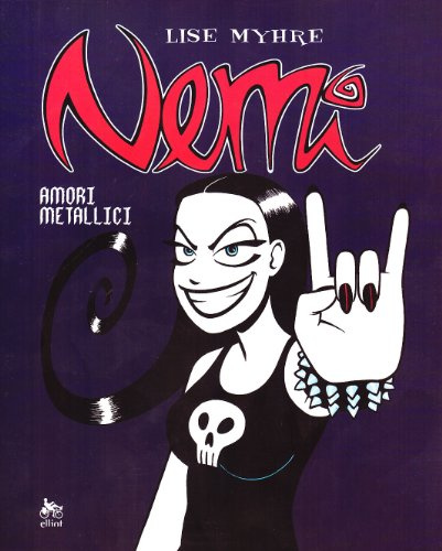 Nemi. Amori metallici