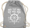 Turnbeutel Rucksack - Sprüche Statement mit Spruch - Der tut nix der will nur segeln - Unisize - Hellgrau - sailing juterucksäcke bedruckt sprüchen für segler tasche damen