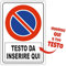 Mr Pubblicità - Cartello Divieto di sosta con TESTO PERSONALIZZATO. Per uso esterno o interno installabile a muro, cancello ecc Formato 30x21 cm PUO SCRIVERE QUELLO CHE VUOI - insegna, pannello, targa
