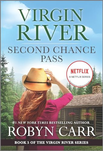 Second Chance Pass: A Virgin River Novel (A Virgin River Novel, 5)