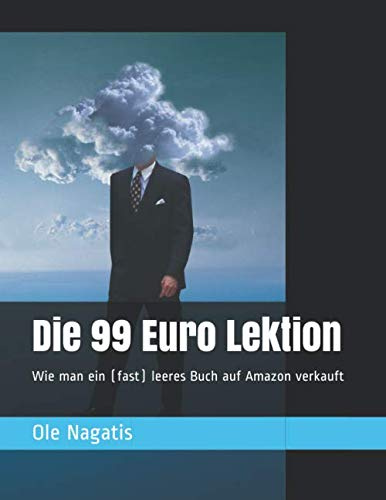 Die 99 Euro Lektion: Wie man ein (fast) leeres Buch auf Amazon verkauft