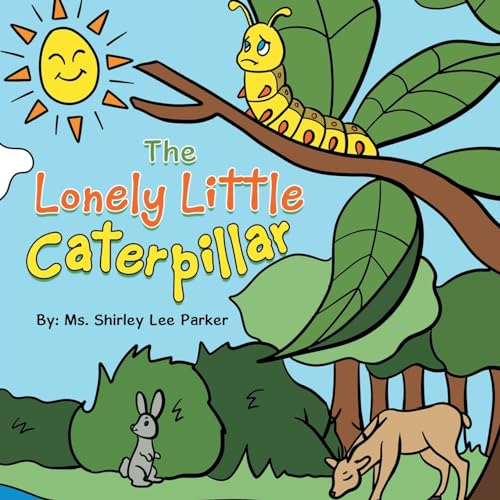 The Lonely Little Caterpillar