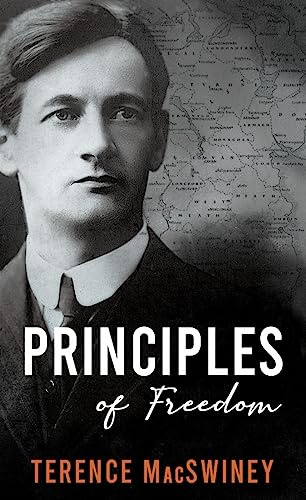 Principles of Freedom: The Struggle for the Independence of Ireland