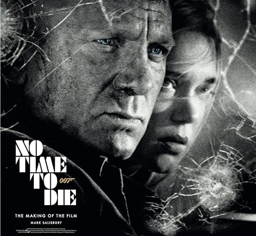 No Time To Die: The Making of the Film