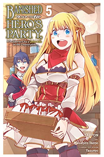 Banished from the Hero's Party, I Decided to Live a Quiet Life in the Countryside, Vol. 5 (manga) (Volume 5)