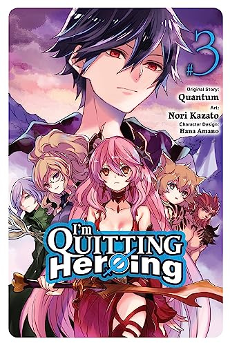 I'm Quitting Heroing, Vol. 3 (Volume 3)