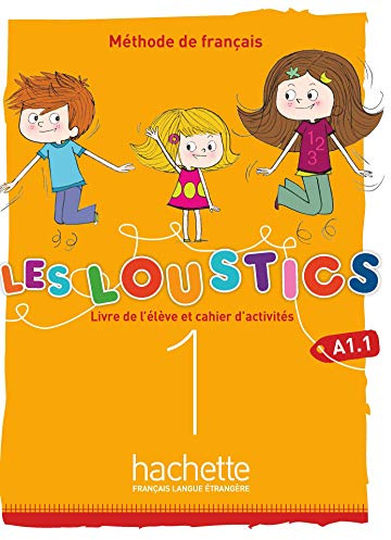 Les Loustics 6 niveaux: Livre de l'eleve + cahier d'activites 1 (A1.1) + C
