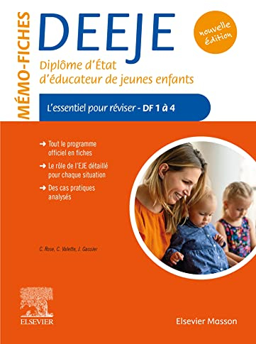 Mémo-Fiches DEEJE - Diplôme d'État d'éducateur de jeunes enfants: L'essentiel pour réviser DF1 à 4