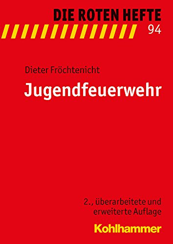 Jugendfeuerwehr (Die Roten Hefte, 94, Band 94)