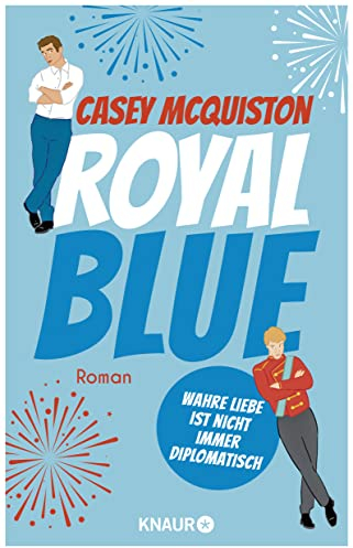 Royal Blue: Roman | Royal Blue ist ein riesiger Spaß. Es ist romantisch, sexy, witzig und aufregend. Ich habe jede Sekunde geliebt. Taylor Jenkins Reid