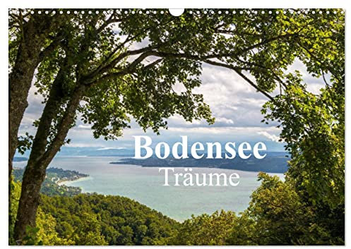 Bodensee Träume (Wandkalender 2025 DIN A3 quer), CALVENDO Monatskalender: Lassen Sie sich verzaubern mit besonderen Augenblicken der Bodenseeregion. (CALVENDO Natur)