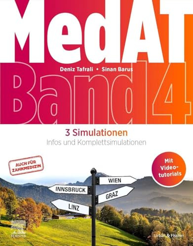 MedAT 3 Simulationen (Band 4): Infos und Komplettsimulationen (Human- und Zahnmedizin, mit Videotutorials) (VORKLINIK - Lehrbuch - Urban & Fischer-Verlag)