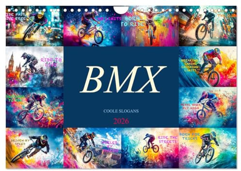 BMX - Coole Slogans (Wandkalender 2026 DIN A4 quer), CALVENDO Monatskalender: Zwölf Monate pure Action, coole Slogans und inspirierende Tricks für dein Jahr! (CALVENDO Sport)