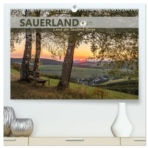 Sauerland - Land der tausend Berge (hochwertiger Premium Wandkalender 2026 DIN A2 quer), Kunstdruck in Hochglanz: Das Sauerland steht für Natur pur ... über seine tausend Berge. (CALVENDO Natur)