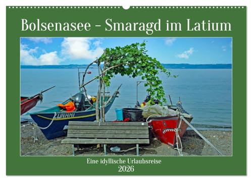 Bolsenasee Smaragd im Latium (Wandkalender 2026 DIN A2 quer), CALVENDO Monatskalender: Zauberhafter See nördlich von Rom wo es noch keinen Massentourismus gibt. (CALVENDO Orte)