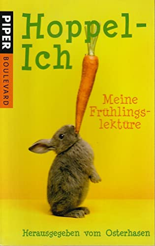 Hoppel-Ich: Meine Frühlingslektüre. Herausgegeben vom Osterhasen (Boulevard, Band 26259)