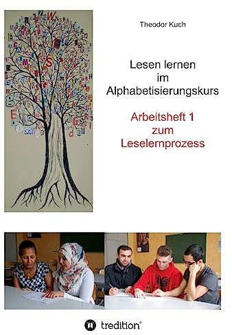 Arbeitsheft 1: Lesen lernen im Alphabetisierungskurs
