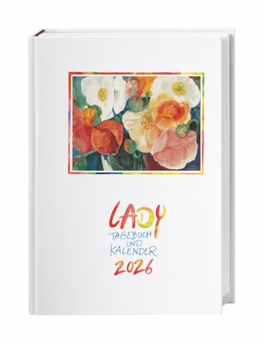 Lady Tagebuch A5 2026: Liebevoll gestalteter Taschenkalender mit Zitaten und Kunstwerken. Praktischer Buchkalender A5 2026 mit viel Raum für Notizen. (Kalenderbücher Heye)