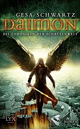 Die Chroniken der Schattenwelt - Daimon (Chroniken-der-Schattenwelt-Reihe, Band 3)