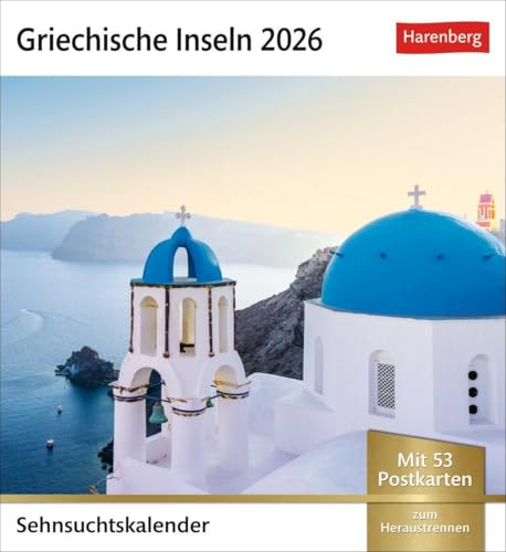 Griechische Inseln Sehnsuchtskalender 2026 - Wochenkalender mit 53 Postkarten: Reise-Kalender mit 53 hochwertigen Motiven der schönsten Plätze Griechenlands. (Postkartenkalender)