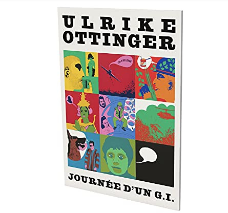 Ulrike Ottinger: Journée d’un G.I.: Kat. Contemporary Fine Arts Berlin
