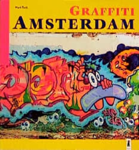 Graffiti Amsterdam: Dtsch.-Engl.