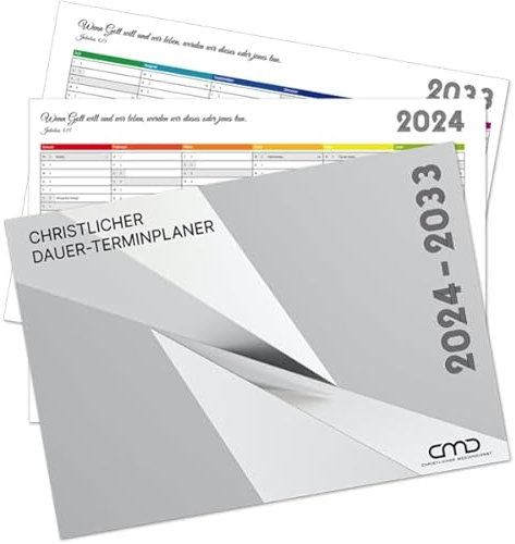 Christlicher Zehnjahreskalender 2024 – 2033 (Dauer-Terminplaner): 10 Jahre im Überblick als Hilfe für Gemeinde- und Veranstaltungsplanungen