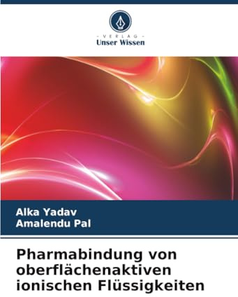 Pharmabindung von oberflächenaktiven ionischen Flüssigkeiten: DE