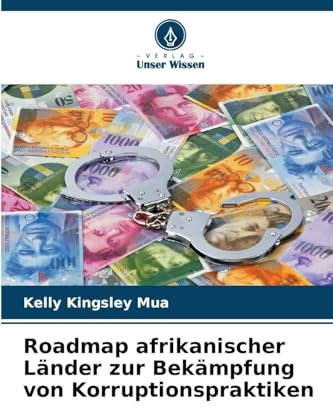 Roadmap afrikanischer Länder zur Bekämpfung von Korruptionspraktiken