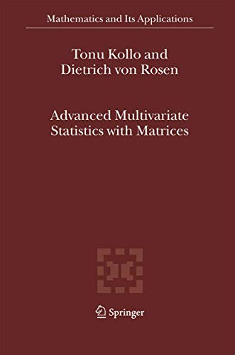 Advanced Multivariate Statistics with Matrices (Mathematics and Its Applications, Band 579)