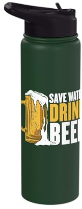 Save Water Drink Beer Stainless Steel Insulated Water Bottle