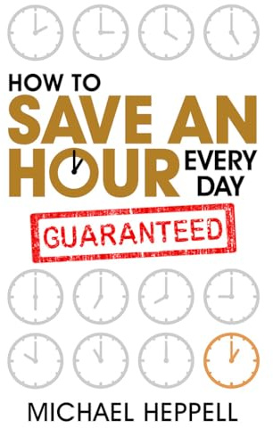 How to Save An Hour Every Day