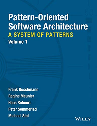 Pattern-Oriented Software Architecture, Vol. 1: A System of Patterns