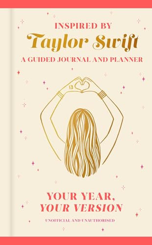 Your Year, Your Version: The Taylor Swift Inspired Guided Journal and Planner, the perfect gift for Swifties this Christmas