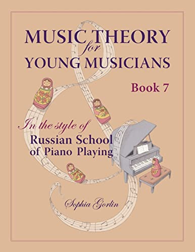Music Theory for Young Musicians in the Style of Russian School of Piano Playing