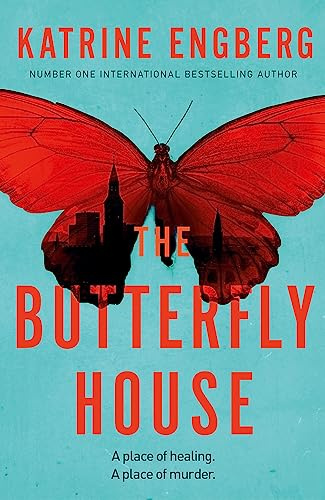 The Butterfly House: the new twisty crime thriller from the international bestseller for 2021 (Kørner & Werner series)