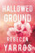 Hallowed Ground: 4 (Flight & Glory)