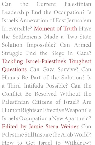 Moment of Truth: Tackling Israel-Palestine's Toughest Questions