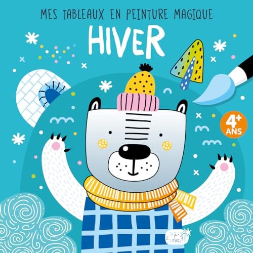 MES TABLEAUX EN PEINTURE MAGIQUE - HIVER