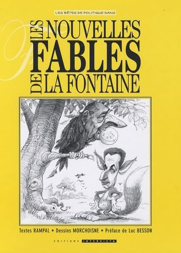 Les nouvelles Fables de La Fontaine: Tome 1