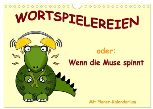 Wortspielereien (Wandkalender 2026 DIN A4 quer), CALVENDO Monatskalender: Ein lustig-farbenfrohes Bilderlexikon mit humorvoll-erklärenden Texten. (CALVENDO Spass)