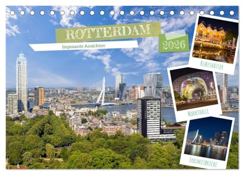 ROTTERDAM Imposante Ansichten (Tischkalender 2026 DIN A5 quer), CALVENDO Monatskalender: Impressionen urbaner Highlights (CALVENDO Orte)