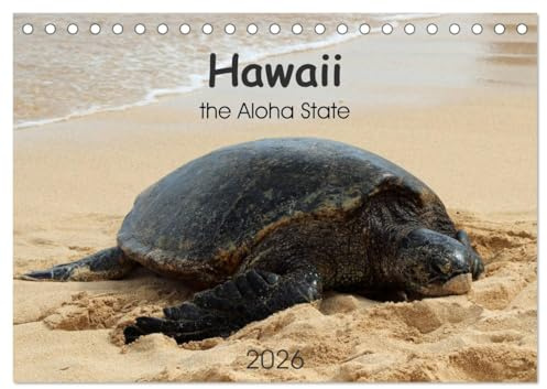 Hawaii the Aloha State (Tischkalender 2026 DIN A5 quer), CALVENDO Monatskalender: Trauminseln im Pazifik (CALVENDO Orte)