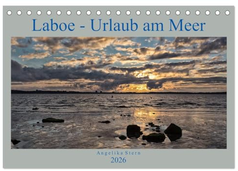 Laboe - Urlaub am Meer (Tischkalender 2026 DIN A5 quer), CALVENDO Monatskalender: Die schönsten Seiten von Laboe an der Ostsee (CALVENDO Orte)