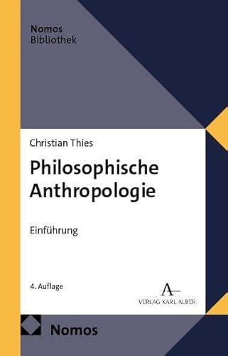 Philosophische Anthropologie: Einführung (NomosBibliothek)