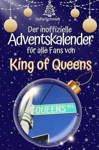 Der inoffizielle Adventskalender für alle Fans von King of Queens - 2024