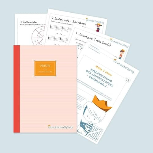 Grundschule - Mathe, 1. Klasse: Wiederholung des Jahresstoffs - Teil 2: Mathe, 1. Klasse, Arbeitsblättersammlung mit Lösungen (Grundschulkönig)