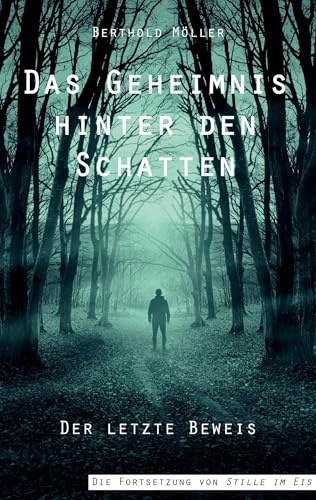 Das Geheimnis hinter den Schatten: Der letzte Beweis