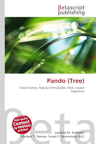 Pando (Tree): Clonal Colony, Populus Tremuloides, Root, Largest Organisms
